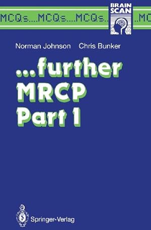 Seller image for further MRCP Part I (MCQ's.Brainscan) by Johnson, Norman, Bunker, Christopher [Paperback ] for sale by booksXpress