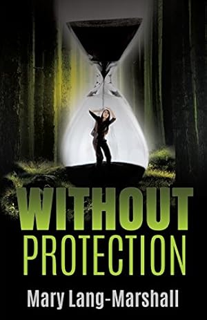 Seller image for WITHOUT PROTECTION [Soft Cover ] for sale by booksXpress