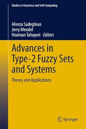 Seller image for Advances in Type-2 Fuzzy Sets and Systems: Theory and Applications (Studies in Fuzziness and Soft Computing) [Hardcover ] for sale by booksXpress