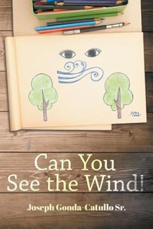 Bild des Verkufers fr Can You See The Wind! by Gonda-Catullo Sr, Joseph [Paperback ] zum Verkauf von booksXpress