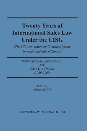 Seller image for Twenty Years of International Sales Under the CISG, International Bibliography & Case Law Digest [Soft Cover ] for sale by booksXpress