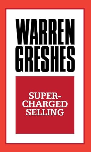 Imagen del vendedor de Supercharged Selling by Greshes, Warren [Paperback ] a la venta por booksXpress