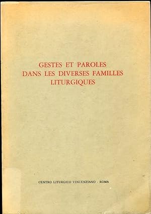 Gestes Et Paroles Dans Les Diverses Familles Liturgiques Conferences Saint-Serge XXIV Semaine D'E...