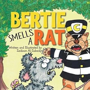Bild des Verkufers fr Bertie Smells a Rat (Bertie the Cat) by Al-Zubaidy, Zaidoon [Paperback ] zum Verkauf von booksXpress