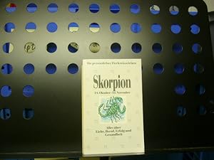 Ihr persönliches Tierkreiszeichen: Skorpion