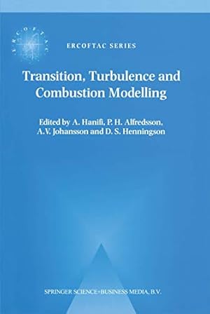 Imagen del vendedor de Transition, Turbulence and Combustion Modelling (ERCOFTAC Series) by Hanifi, A. [Paperback ] a la venta por booksXpress