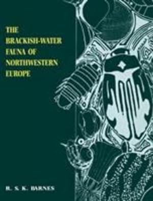 Image du vendeur pour The Brackish-Water Fauna of Northwestern Europe by Barnes, Richard S. K. [Hardcover ] mis en vente par booksXpress