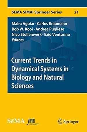 Seller image for Current Trends in Dynamical Systems in Biology and Natural Sciences (SEMA SIMAI Springer Series (21)) [Hardcover ] for sale by booksXpress