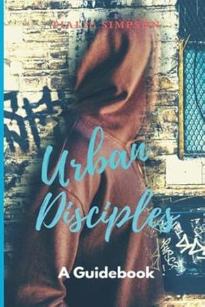 Bild des Verkufers fr Urban Disciples: Revised by Simpson, Tialie [Paperback ] zum Verkauf von booksXpress