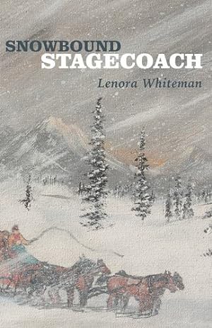 Seller image for Snowbound Stagecoach by Whiteman, Lenora [Paperback ] for sale by booksXpress
