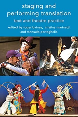 Immagine del venditore per Staging and Performing Translation: Text and Theatre Practice (Cultural Criminology) [Paperback ] venduto da booksXpress
