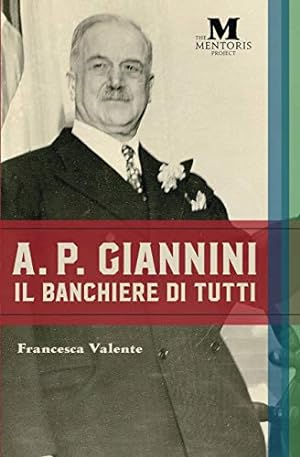 Seller image for A.P. Giannini: Il Banchiere di Tutti (Italian Edition) [Soft Cover ] for sale by booksXpress