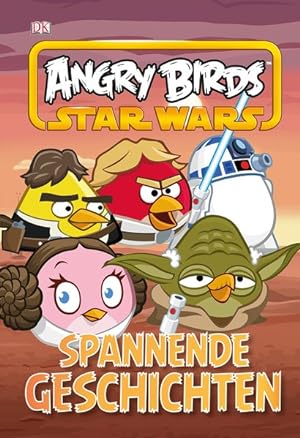 Bild des Verkufers fr Angry Birds  Star Wars  Spannende Geschichten zum Verkauf von Gerald Wollermann