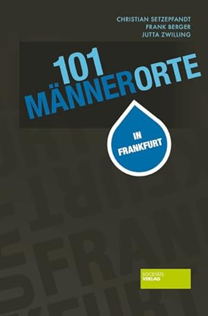 Seller image for 101 MnnerOrte in Frankfurt for sale by Gerald Wollermann