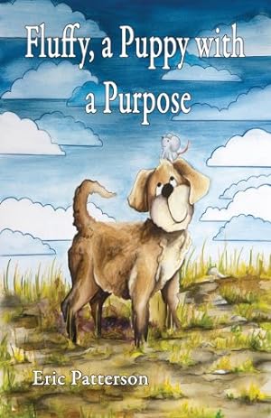 Immagine del venditore per Fluffy, a Puppy with a Purpose [Soft Cover ] venduto da booksXpress