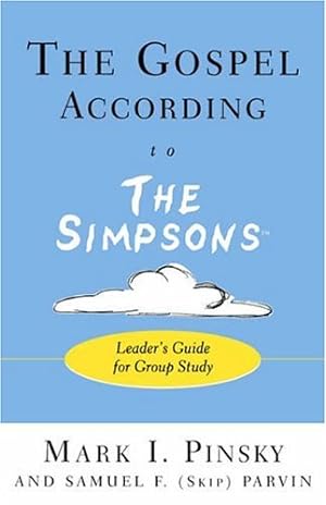 Seller image for The Gospel according to The Simpsons: Leader's Guide for Group Study by I. Pinsky and Samuel F. Parvin, Mark [Paperback ] for sale by booksXpress