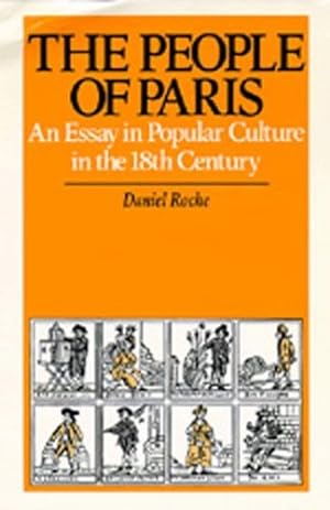 Seller image for The People of Paris (Studies on the History of Society and Culture) by Daniel Roche [Paperback ] for sale by booksXpress