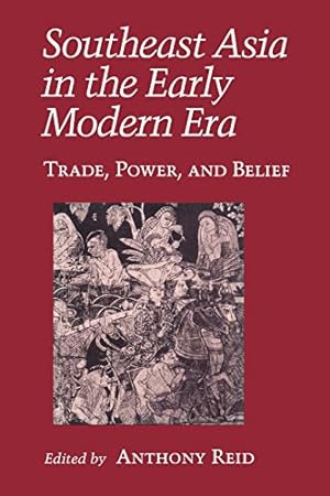 Immagine del venditore per Southeast Asia in the Early Modern Era: Trade, Power, and Belief (Asia East by South) [Paperback ] venduto da booksXpress