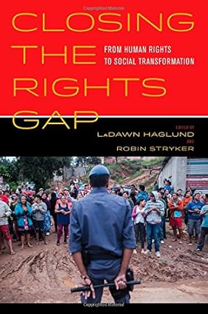 Image du vendeur pour Closing the Rights Gap: From Human Rights to Social Transformation [Hardcover ] mis en vente par booksXpress