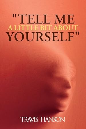 Immagine del venditore per Tell Me A Little Bit About Yourself [Soft Cover ] venduto da booksXpress