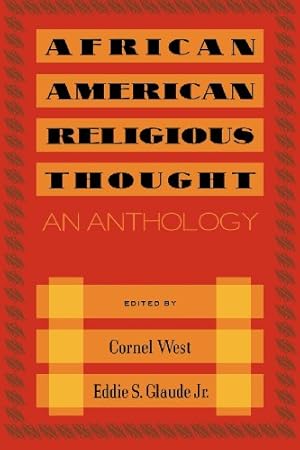 Immagine del venditore per African American Religious Thought: An Anthology by Cornel West, Eddie S. Glaude Jr. [Paperback ] venduto da booksXpress