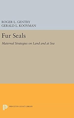 Seller image for Fur Seals: Maternal Strategies on Land and at Sea (Princeton Legacy Library) [Hardcover ] for sale by booksXpress