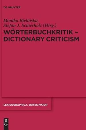 Seller image for Wörterbuchkritik / Dictionary Criticism (Lexicographica: Series Maior) (German Edition) by Bielinska, Monika, Schierholz, Stefan J. [Hardcover ] for sale by booksXpress