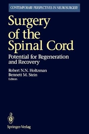 Image du vendeur pour Surgery of the Spinal Cord: Potential for Regeneration and Recovery (Contemporary Perspectives in Neurosurgery) [Paperback ] mis en vente par booksXpress