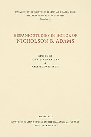 Seller image for Hispanic Studies in Honor of Nicholson B. Adams (North Carolina Studies in the Romance Languages and Literatures) [Paperback ] for sale by booksXpress