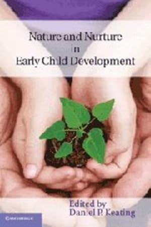 Bild des Verkufers fr Nature and Nurture in Early Child Development [Hardcover ] zum Verkauf von booksXpress