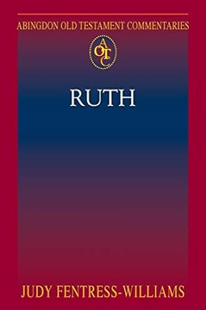 Seller image for Abingdon Old Testament Commentaries: Ruth [Soft Cover ] for sale by booksXpress