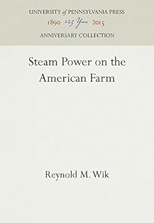 Immagine del venditore per Steam Power on the American Farm by Wik, Reynold M. [Hardcover ] venduto da booksXpress