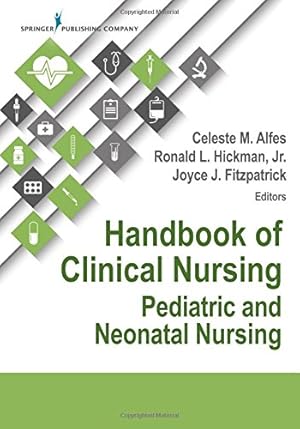 Seller image for Handbook of Clinical Nursing: Pediatric and Neonatal Nursing [Paperback ] for sale by booksXpress