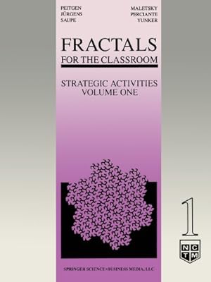 Seller image for Fractals for the Classroom: Strategic Activities Volume One by Peitgen, Heinz-Otto, Jürgens, Hartmut, Saupe, Dietmar, Maletsky, Evan, Perciante, Terry, Yunker, Lee [Paperback ] for sale by booksXpress