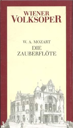 Seller image for Wiener Volksoper / W. A. Mozart - Die Zauberflte [mit fixierter alter Eintrittskarte vom 17.09.89 im Hinterdeckel] for sale by Versandantiquariat Ottomar Khler