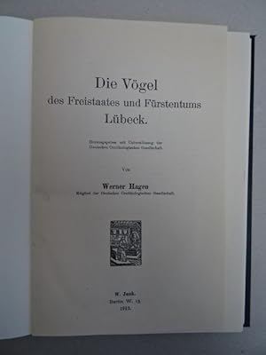 Bild des Verkufers fr Die Vgel des Freistaates und Frstentums Lbeck. Berlin, Junk, 1913. 2 Bltter, 166 S. Gr.-8. Neuer Halbleinenband mit Rckentitel. zum Verkauf von Antiquariat Daniel Schramm e.K.