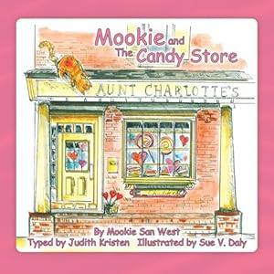 Seller image for Mookie and the Candy Store by Kristen, Judith [Paperback ] for sale by booksXpress