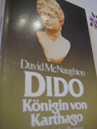 Bild des Verkufers fr Dido Knigin von Karthago Historischer Roman zum Verkauf von Alte Bcherwelt