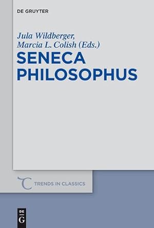 Seller image for Seneca Philosophus (Trends in Classics - Supplementary Volumes) by Wildberger, Jula [Paperback ] for sale by booksXpress