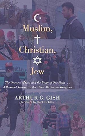 Seller image for Muslim, Christian, Jew by Gish, Arthur G. [Hardcover ] for sale by booksXpress