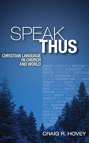 Seller image for Speak Thus by Hovey, Craig R. [Hardcover ] for sale by booksXpress