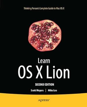 Image du vendeur pour Learn OS X Lion by Meyers, Scott, Lee, Mike [Paperback ] mis en vente par booksXpress
