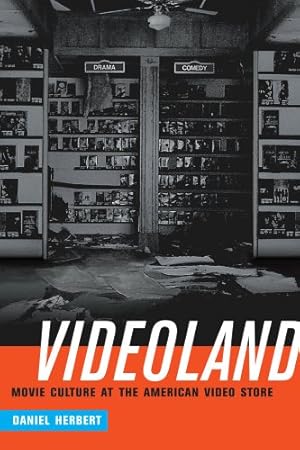 Immagine del venditore per Videoland: Movie Culture at the American Video Store by Herbert, Daniel [Paperback ] venduto da booksXpress