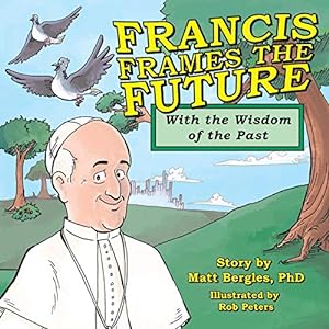 Seller image for Francis Frames the Future: With the Wisdom of the Past [Soft Cover ] for sale by booksXpress