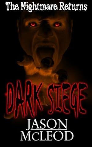Seller image for Dark Siege: The Nightmare Returns (Volume 2) by McLeod, Jason [Paperback ] for sale by booksXpress