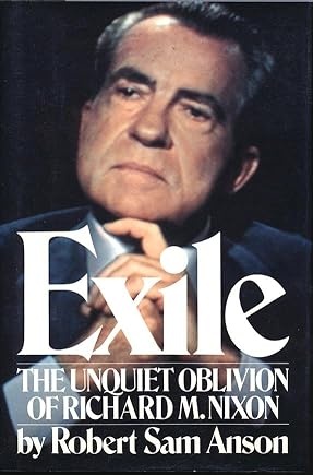 Immagine del venditore per Exile: The Unquiet Oblivion of Richard M. Nixon venduto da The Book House, Inc.  - St. Louis