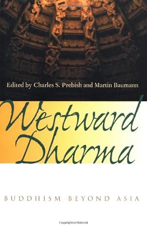 Imagen del vendedor de Westward Dharma: Buddhism beyond Asia [Paperback ] a la venta por booksXpress