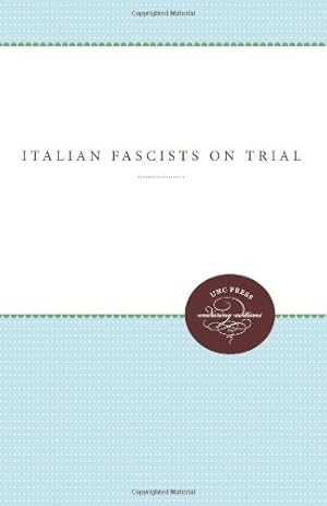 Immagine del venditore per Italian Fascists on Trial, 1943-1948 by Domenico, Roy Palmer [Paperback ] venduto da booksXpress