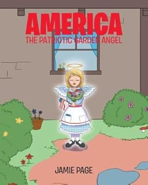 Seller image for America, the Patriotic Garden Angel [Soft Cover ] for sale by booksXpress