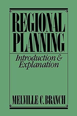 Bild des Verkufers fr Regional Planning: Introduction and Explanation by Branch, Melville C. [Hardcover ] zum Verkauf von booksXpress